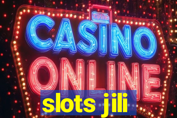 slots jili